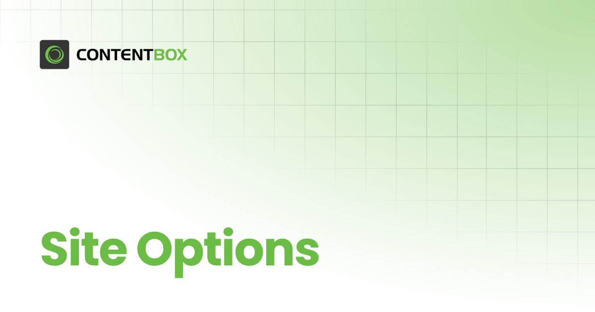 Site Options | v4.x | ContentBox Modular CMS