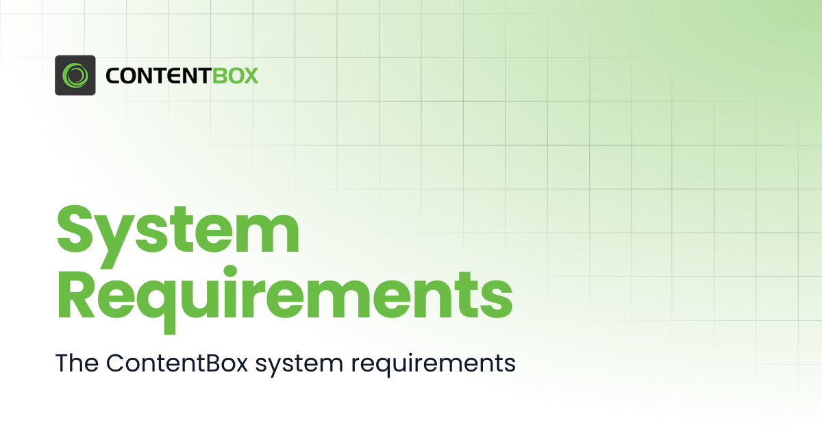 System Requirements | ContentBox Modular CMS