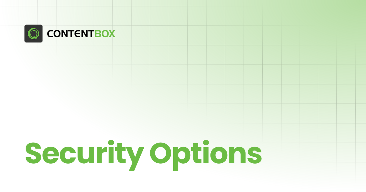 Security Options | ContentBox Modular CMS