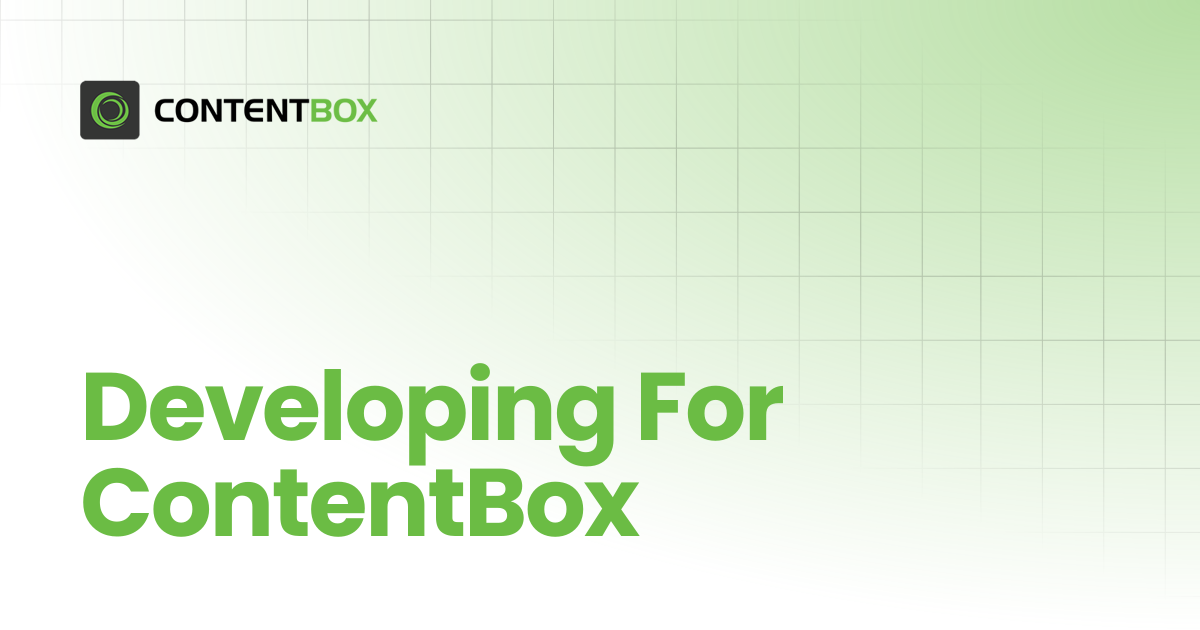 Developing For ContentBox | ContentBox Modular CMS