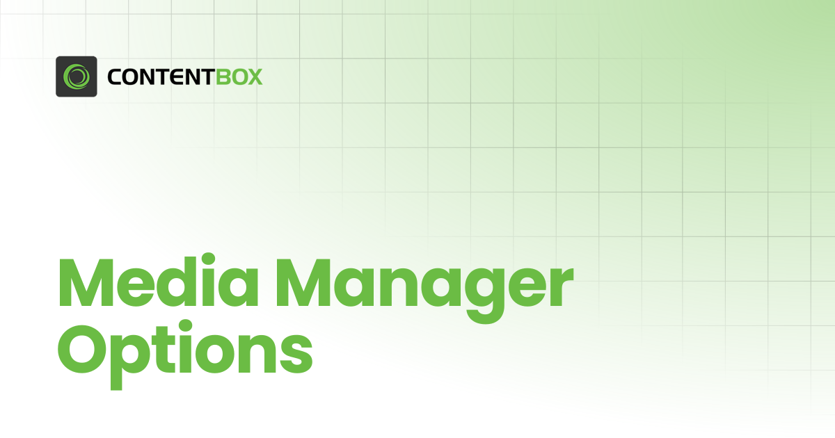 Media Manager Options | ContentBox Modular CMS